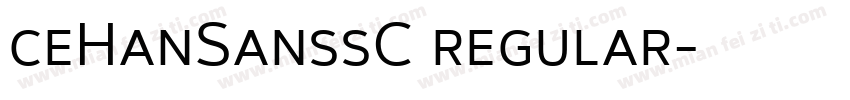 ceHanSanssC regular字体转换
